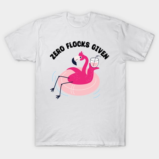 zero flocks given beach flamingo pool float T-Shirt by CaptainHobbyist